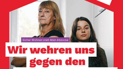 Zwei Frauen gucken selbstbwusst in unsere Richtung. Text: Sicher Wohnen statt Miet-Abzocke. Wir wehren uns gegen den Mieten-Notstand!